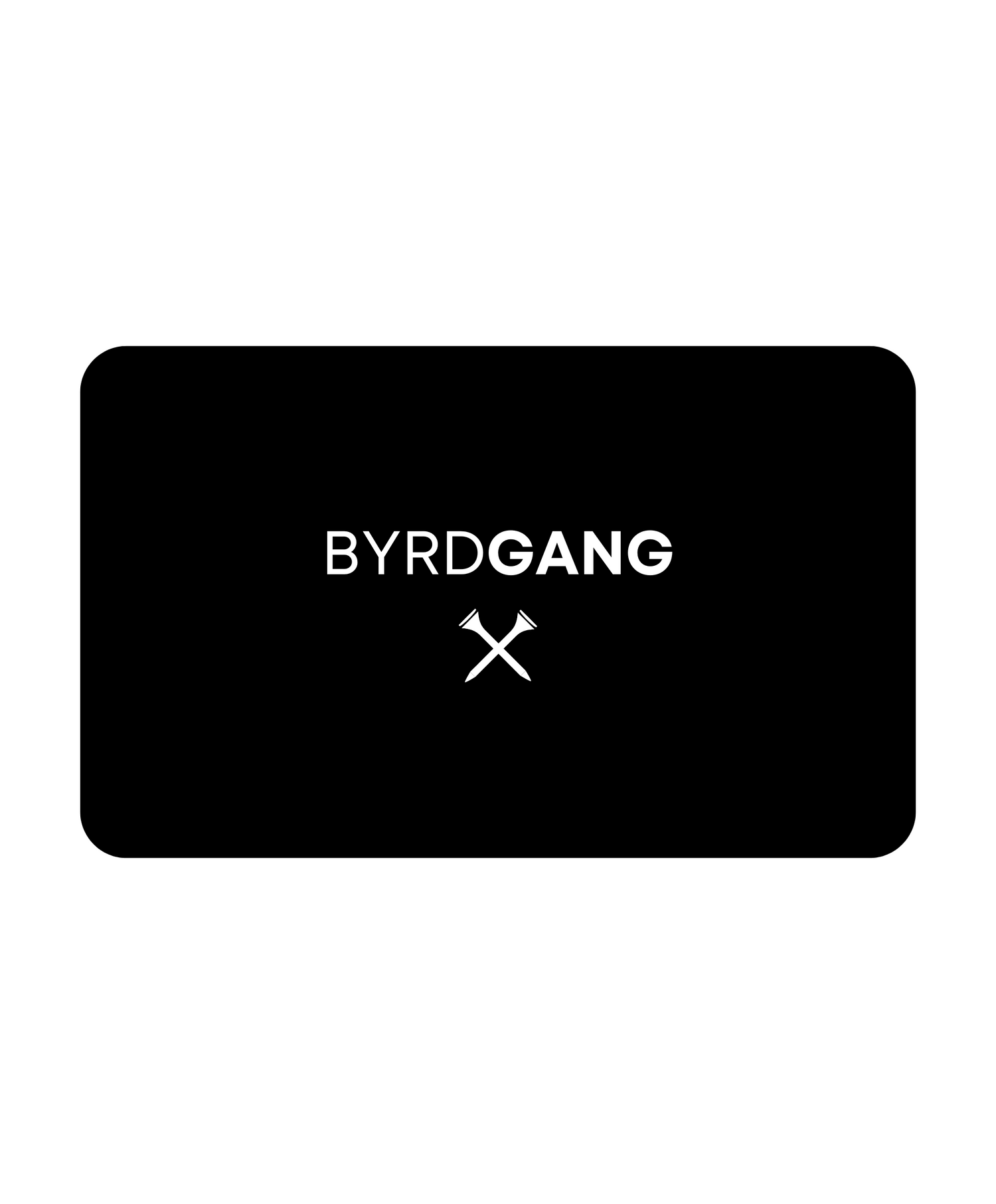 Byrd Gang™ Gift Card